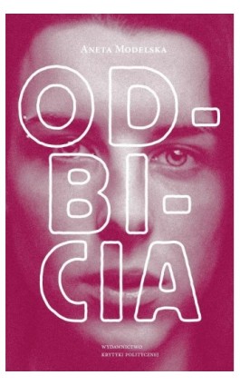 Odbicia - Anna Modelska-Lemke - Ebook - 978-83-64682-31-5