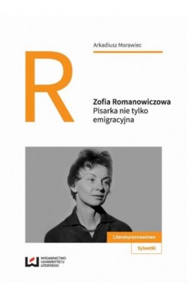 Zofia Romanowiczowa - Arkadiusz Morawiec - Ebook - 978-83-7969-941-4