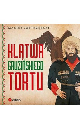 Klątwa gruzińskiego tortu - Maciej Jastrzębski - Audiobook - 978-83-283-0872-5