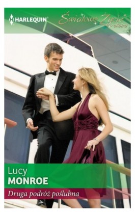 Druga podróż poślubna - Lucy Monroe - Ebook - 978-83-276-0971-7