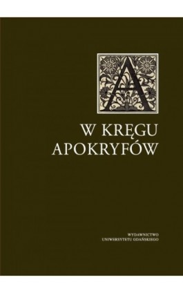 W kręgu apokryfów - Ebook - 978-83-7865-311-0