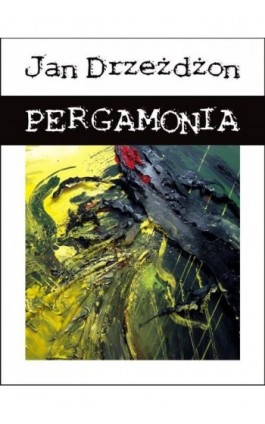 Pergamonia - Jan Drzeżdżon - Ebook - 978-83-64974-73-1