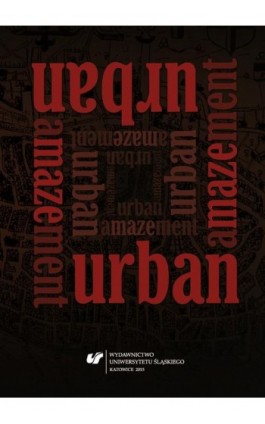 Urban Amazement - Ebook - 978-83-8012-718-0