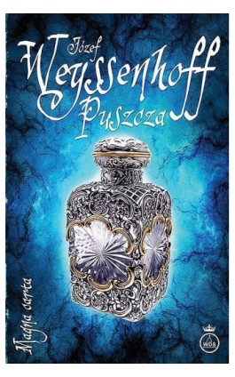 Puszcza - Józef Weyssenhoff - Ebook - 978-83-257-0953-2