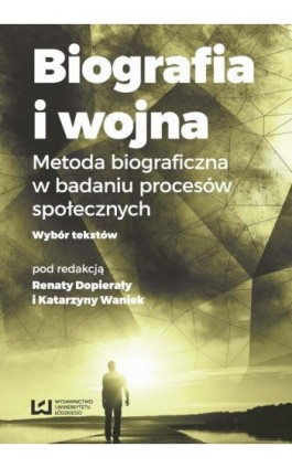 Biografia i wojna - Ebook - 978-83-8088-219-5