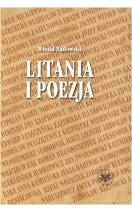 Litania i poezja - Witold Sadowski - Ebook - 978-83-235-1156-4