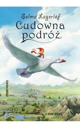 Cudowna podróż - Selma Lagerlöf - Ebook - 978-83-7791-914-9