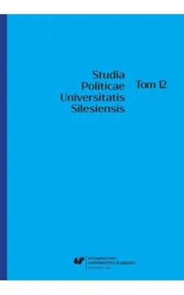 Studia Politicae Universitatis Silesiensis. T. 12 - Ebook