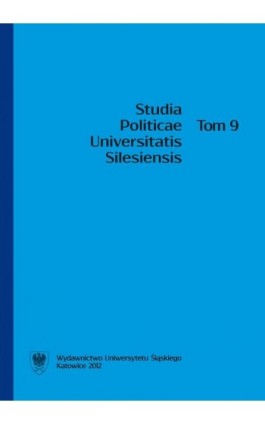 Studia Politicae Universitatis Silesiensis. T. 9 - Ebook