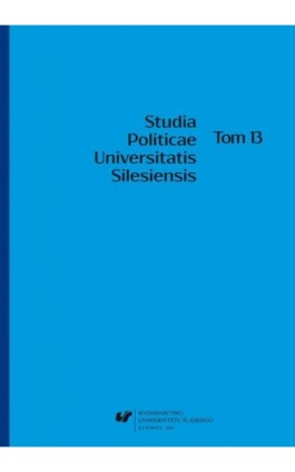 Studia Politicae Universitatis Silesiensis. T. 13 - Ebook