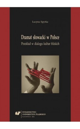 Dramat słowacki w Polsce - Spyrka Lucyna - Ebook - 978-83-8012-831-6