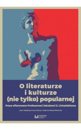 O literaturze i kulturze (nie tylko) popularnej - Ebook - 978-83-8088-619-3