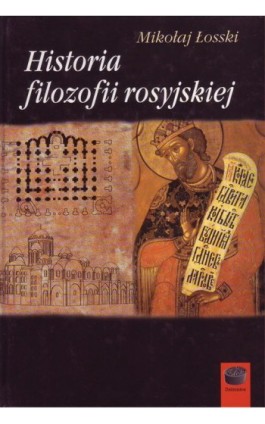 Historia filozofii rosyjskiej - Mikołaj Łosski - Ebook - 978-83-64408-58-8