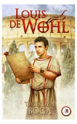 Twierdza Boga - Louis de Wohl - Ebook - 978-83-257-0733-0