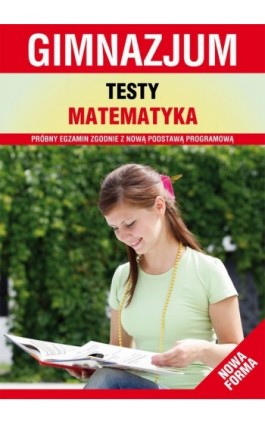 Testy. Matematyka. Gimnazjum - Aneta Stompor - Ebook - 978-83-7898-365-1