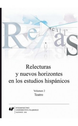 Relecturas y nuevos horizontes en los estudios hispánicos. Vol. 2: Teatro - Ebook - 978-83-8012-636-7