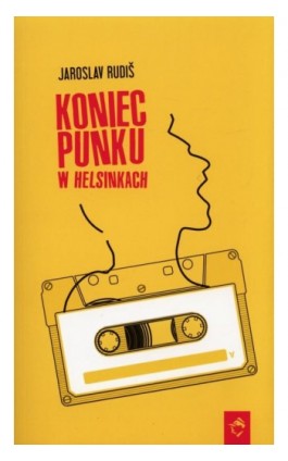 Koniec punku w Helsinkach - Jaroslav Rudis - Ebook - 978-83-64887-98-7