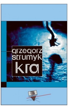 Kra - Grzegorz Strumyk - Ebook - 978-83-64974-79-3
