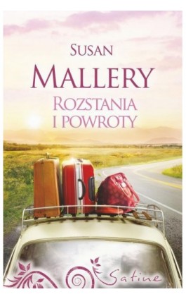 Rozstania i powroty - Susan Mallery - Ebook - 978-83-276-1370-7