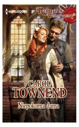 Niepokorna dama - Carol Townend - Ebook - 978-83-276-1109-3