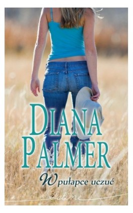 W pułapce uczuć - Diana Palmer - Ebook - 978-83-276-1367-7