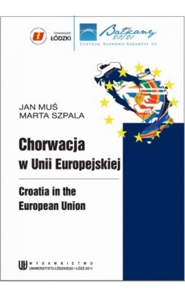 Chorwacja w Unii Europejskiej - Ebook - 978-83-7525-678-9