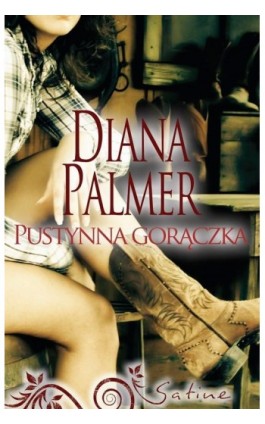 Pustynna gorączka - Diana Palmer - Ebook - 978-83-276-1362-2