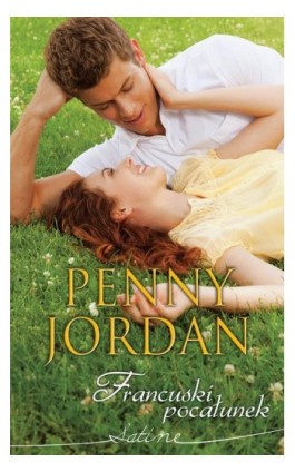 Francuski pocałunek - Penny Jordan - Ebook - 978-83-276-1356-1