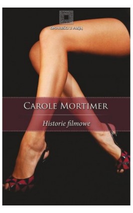 Historie filmowe - Carole Mortimer - Ebook - 978-83-276-1383-7