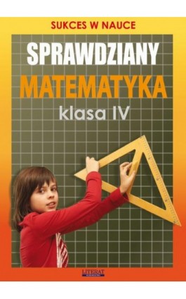 Sprawdziany. Matematyka Klasa IV - Agnieszka Figat-Jeziorska - Ebook - 978-83-7898-482-5