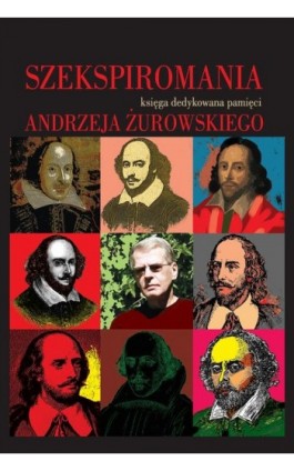 Szekspiromania - Ebook - 978-83-235-1255-4