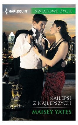 Najlepsi z najlepszych - Maisey Yates - Ebook - 978-83-276-1284-7