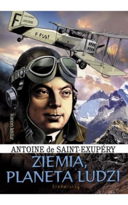 Ziemia Planeta ludzi - Antoine de Saint-Exupery - Ebook - 978-83-7791-738-1