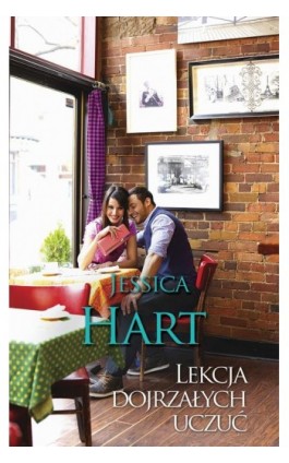 Lekcja dojrzałych uczuć - Jessica Hart - Ebook - 978-83-276-0130-8