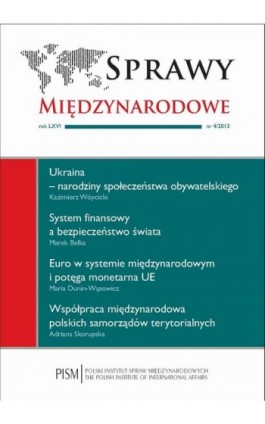 Sprawy Międzynarodowe 4/2013 - Henryk Szlajfer - Ebook