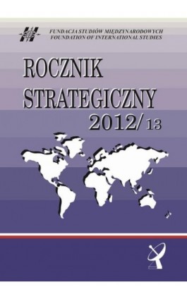 Rocznik Strategiczny 2012/13 - Roman Kuźniar - Ebook - 978-83-7383-656-3