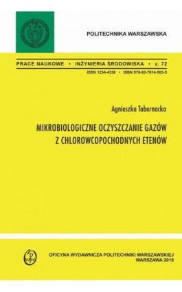 Mikrobiologiczne oczyszczanie gazów z chlorowcopochodnych etenów - Agnieszka Tabernacka - Ebook - 978-83-7814-574-5