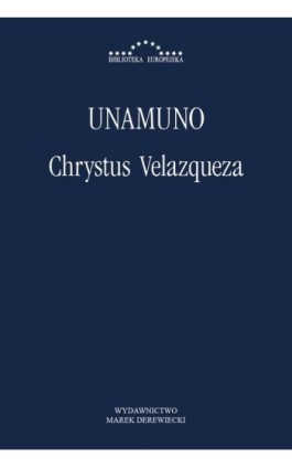 Chrystus Velazqueza - Miguel Unamuno - Ebook - 978-83-64408-44-1