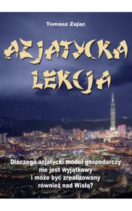 Azjatycka lekcja - Tomasz Sebastian Zając - Ebook - 978-83-941020-0-5