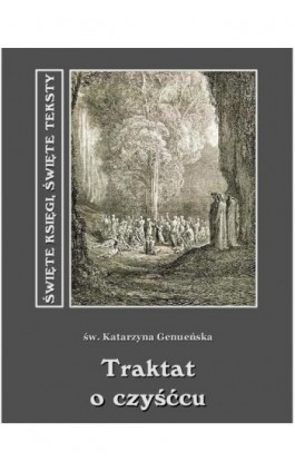 Traktat o czyśćcu - Katarzyna Genueńska - Ebook - 978-83-7950-051-2