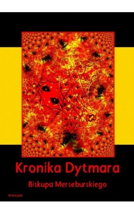 Kronika Dytmara biskupa merseburskiego - Thietmar - Ebook - 978-83-8064-367-3