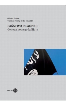 Państwo Islamskie - Olivier Hanne - Ebook - 978-83-8002-392-5