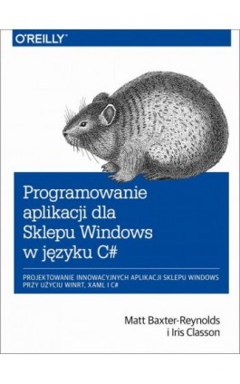 Programowanie aplikacji dla Sklepu Windows w C# - Matt Baxter-Reynolds - Ebook - 978-83-7541-218-5