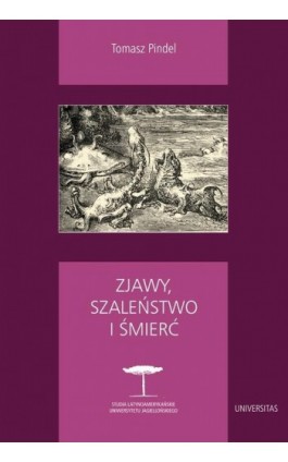 Zjawy, szaleństwo i śmierć - Tomasz Pindel - Ebook - 978-83-242-2486-9