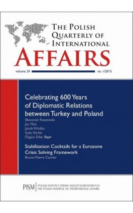 The Polish Quarterly of International Affairs nr 1/2015 - Mohammad Houshisadat - Ebook