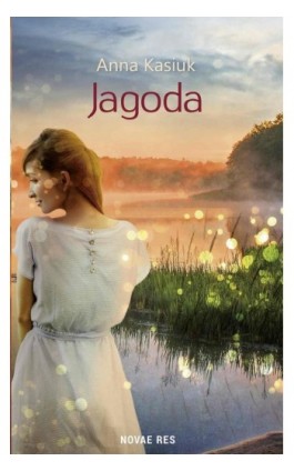 Jagoda - Anna Kasiuk - Ebook - 978-83-8083-483-5