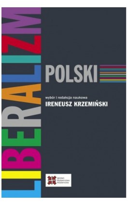 Liberalizm polski - Praca zbiorowa - Ebook - 978-83-63354-56-5