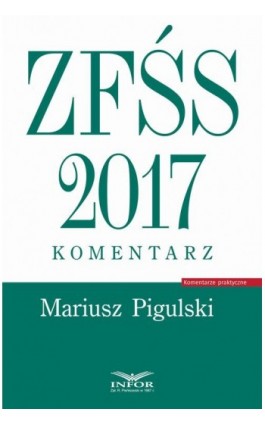 ZFŚS 2017. Komentarz - Mariusz Pigulski - Ebook - 978-83-65789-22-8