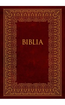Biblia Pismo Święte Starego i Nowego Testamentu - Praca zbiorowa - Ebook - 978-83-7595-578-1