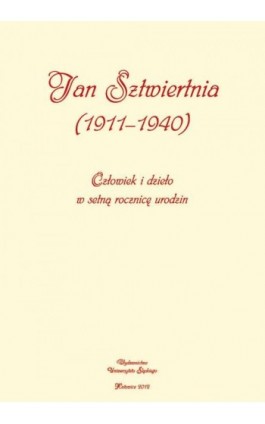 Jan Sztwiertnia (1911-1940) - Ebook - 978-83-8012-545-2